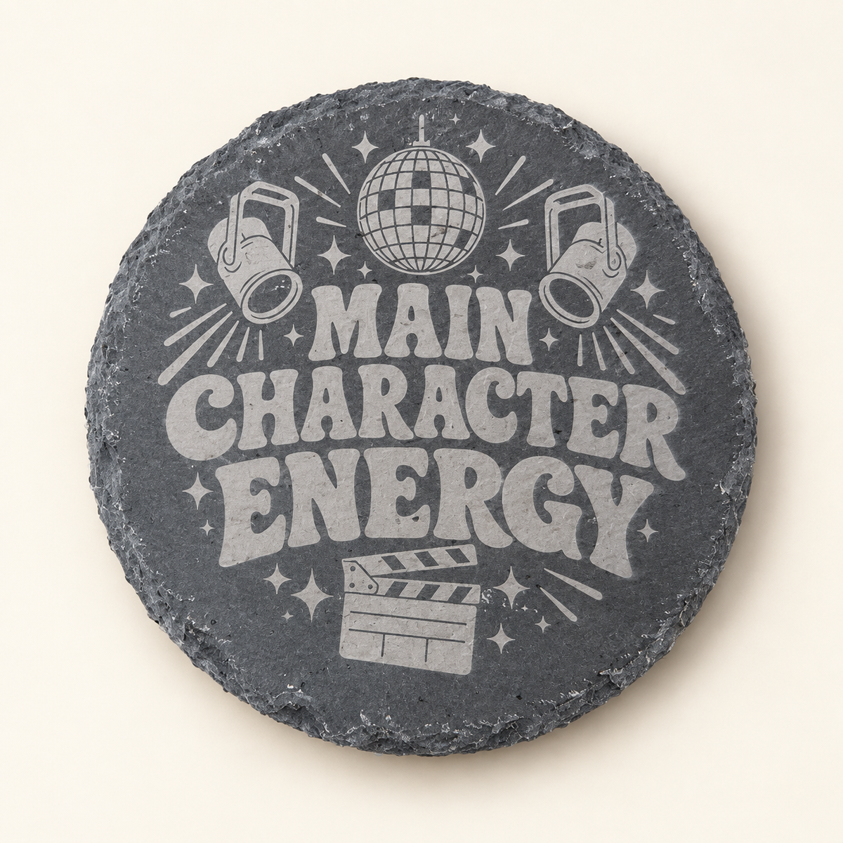 Main Character Energy engraved round slate coaster