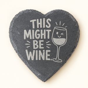 This Might Be Wine