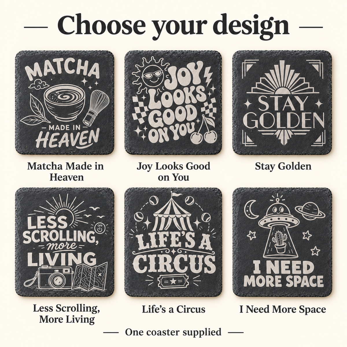 Square slate coaster design choices – one coaster supplied