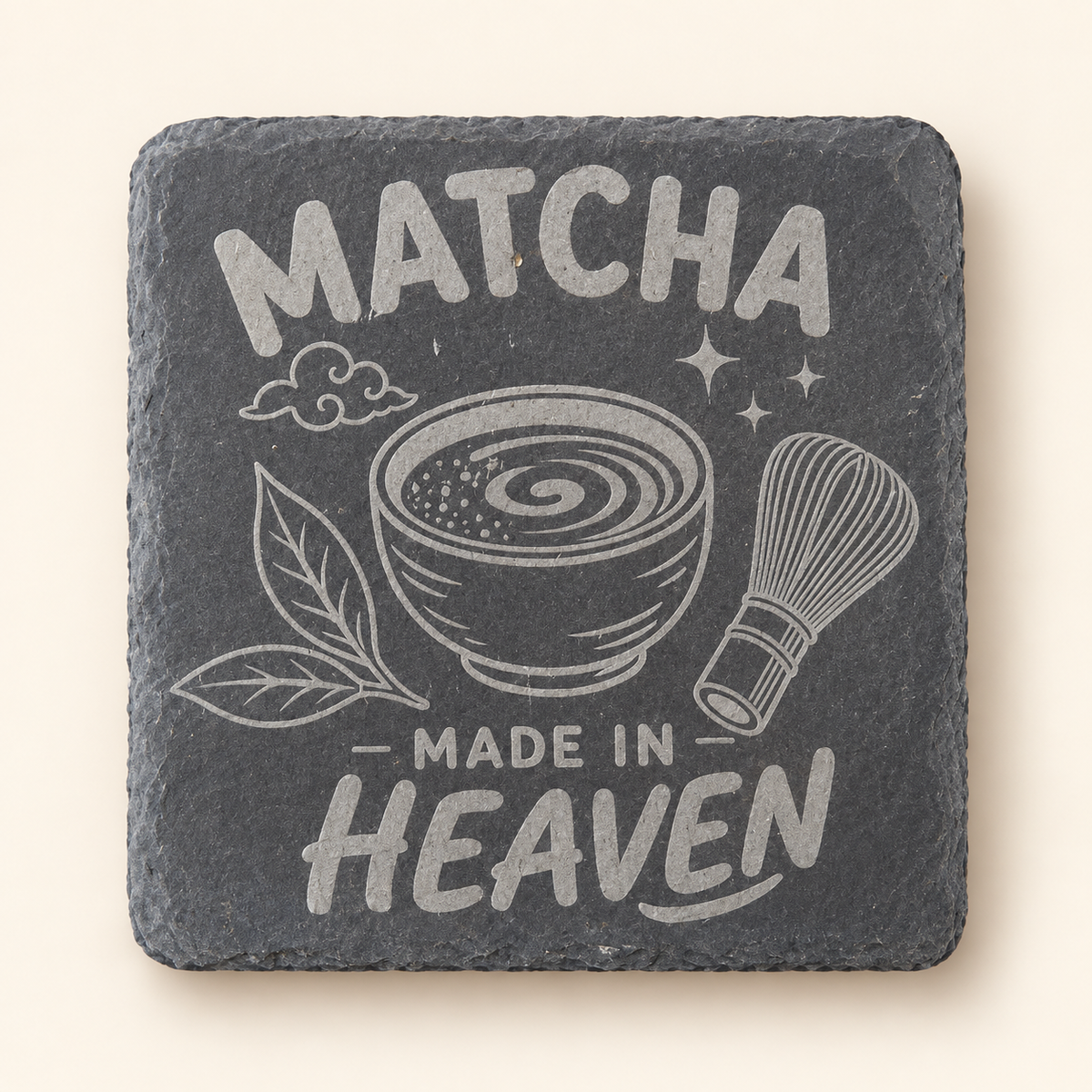 Matcha Made in Heaven engraved square slate coaster